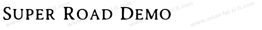 Super Road Demo字体转换